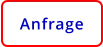 Anfrage
